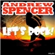 Andrew Spencer - Let's Rock!