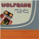 Wolfgang - Not In Love (Not True)