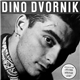 Dino Dvornik - Dino Dvornik