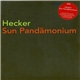 Hecker - Sun Pandämonium