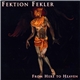 Fektion Fekler - From Here To Heaven