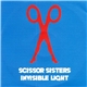 Scissor Sisters - Invisible Light