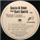 Galea & Edge Feat Kate Smith - Your Light E.P.