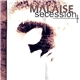 Malaise - Secession