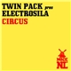 Twin Pack Pres Electrosila - Circus