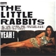 The Little Rabbits - Yeah!