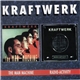 Kraftwerk - The Man Machine / Radio-Activity